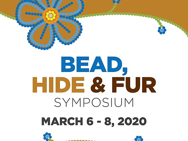 Registration Now Open for Bead, Hide & Fur Symposium 2020!
